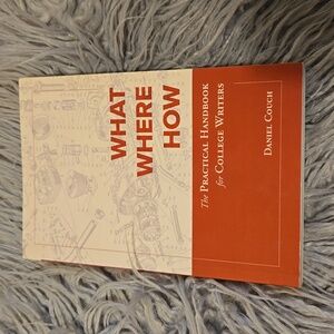 What Where How the Practical Handbook for College Writers Textbook